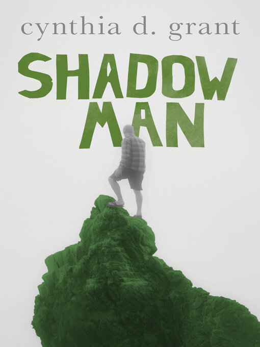Title details for Shadow Man by Cynthia D. Grant - Available